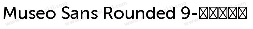 Museo Sans Rounded 9字体转换